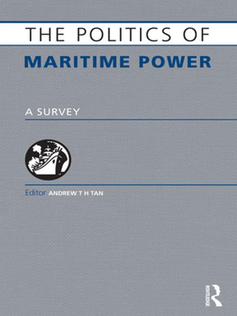 Big bigCover of The Politics of Maritime Power