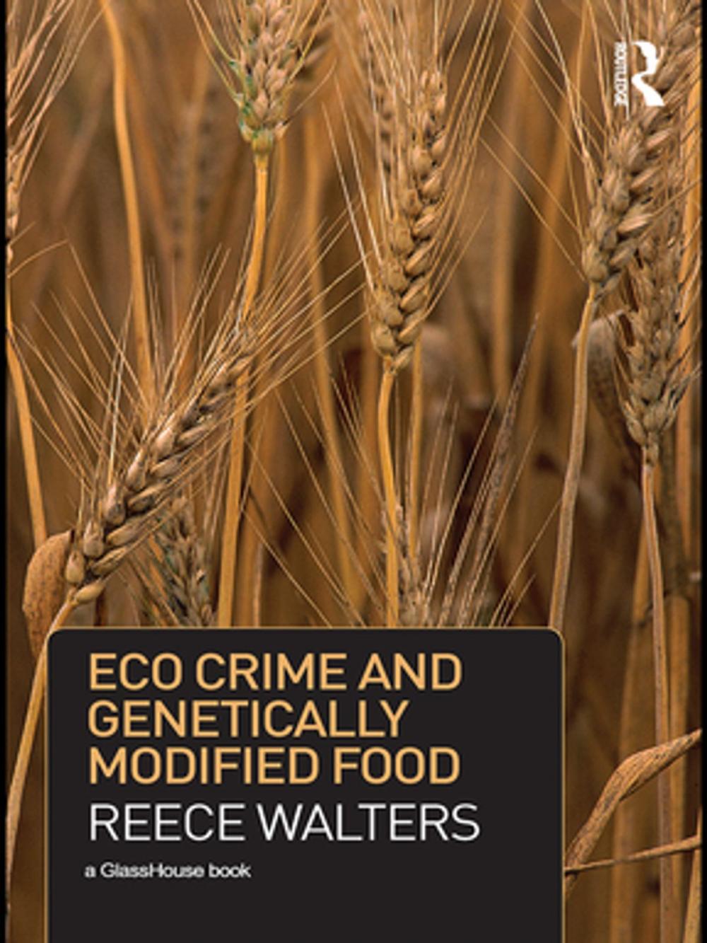 Big bigCover of Eco Crime and Genetically Modified Food