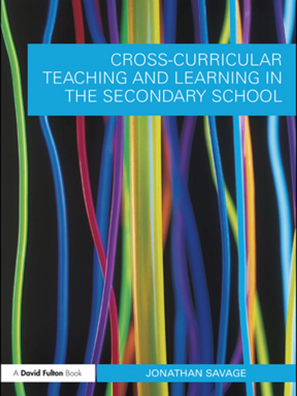 Big bigCover of Cross-Curricular Teaching and Learning in the Secondary School