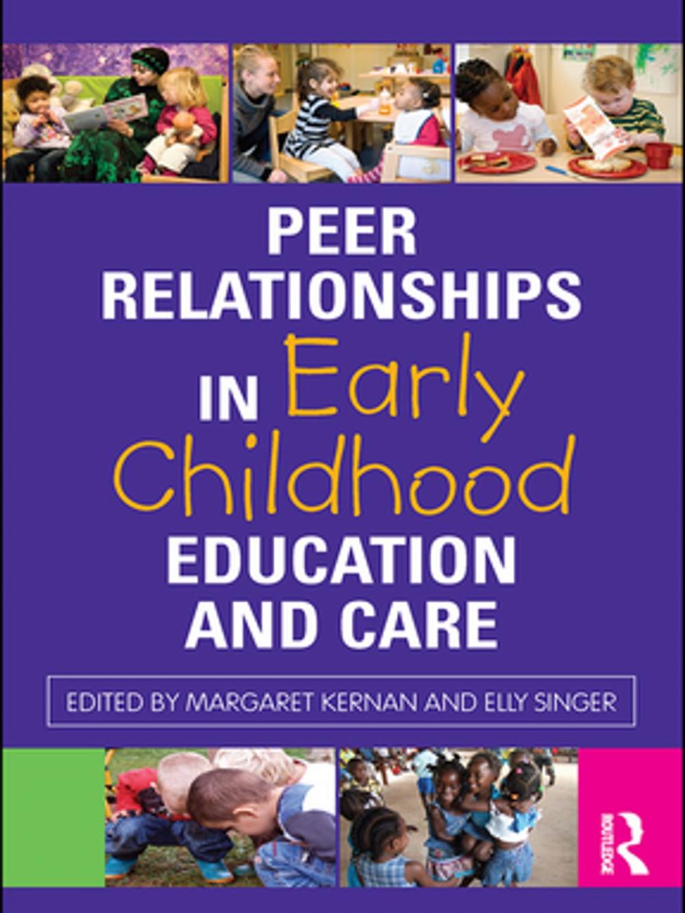 Big bigCover of Peer Relationships in Early Childhood Education and Care