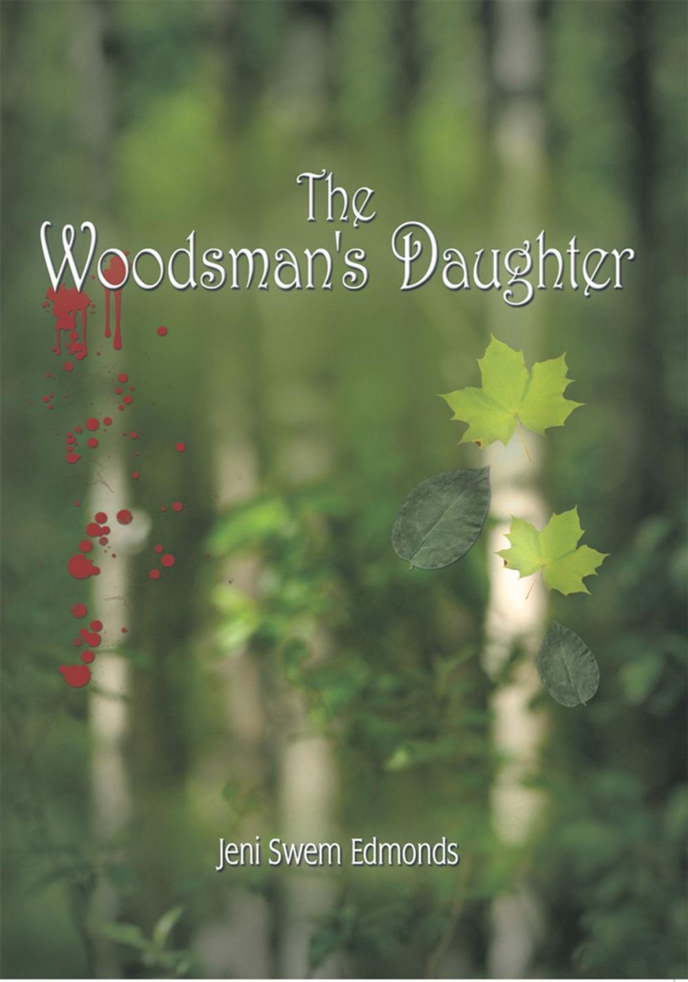 Big bigCover of The Woodsman's Daughter