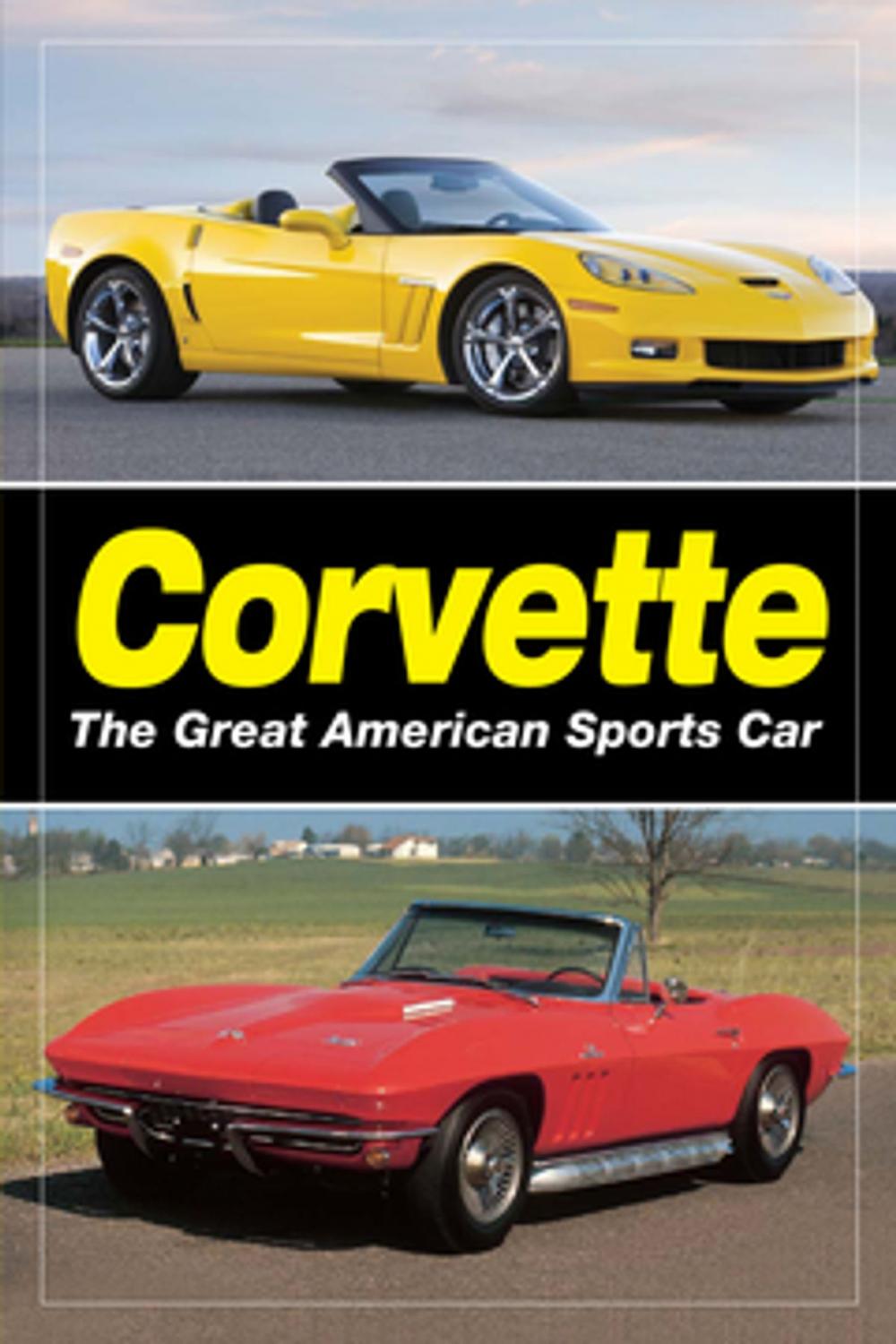 Big bigCover of Corvette - The Great American Sports Car