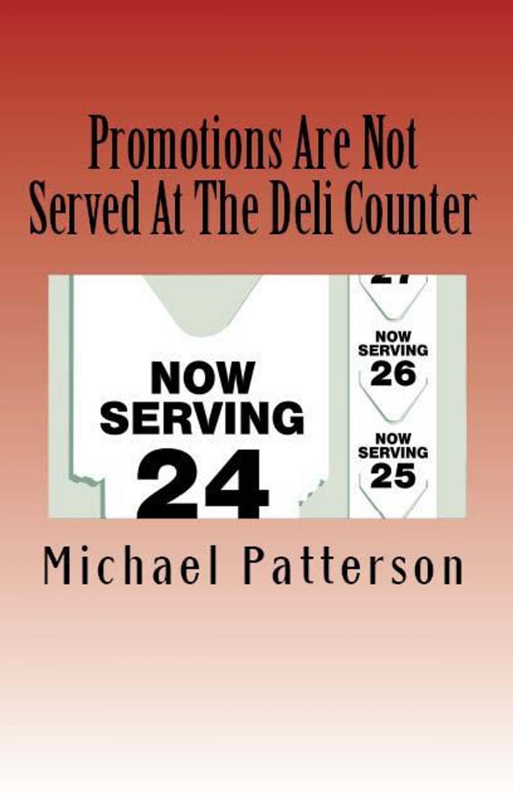 Big bigCover of Promotions Are Not Served At The Deli Counter