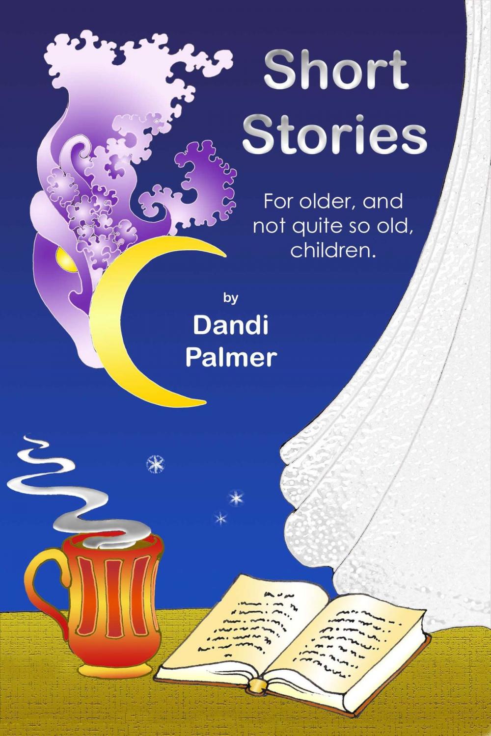 Big bigCover of Short Stories For Older, and Not Quite So Old, Children