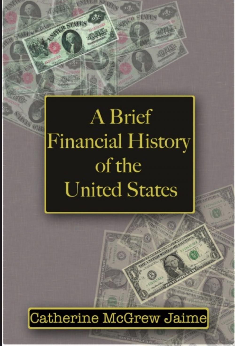 Big bigCover of A Brief Financial History of the United States