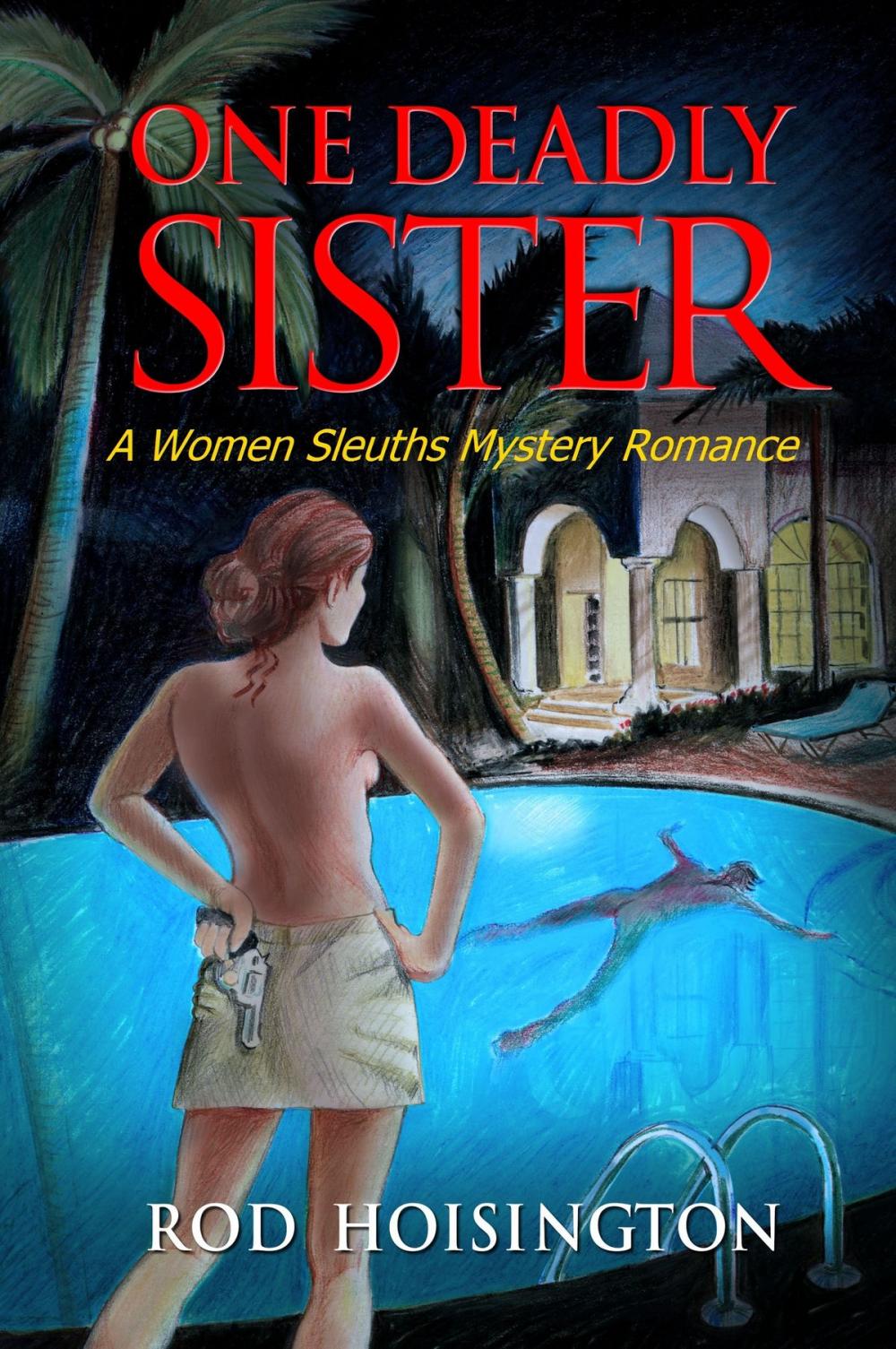 Big bigCover of One Deadly Sister A Women Sleuths Mystery Romance (Sandy Reid Mystery Series #1)