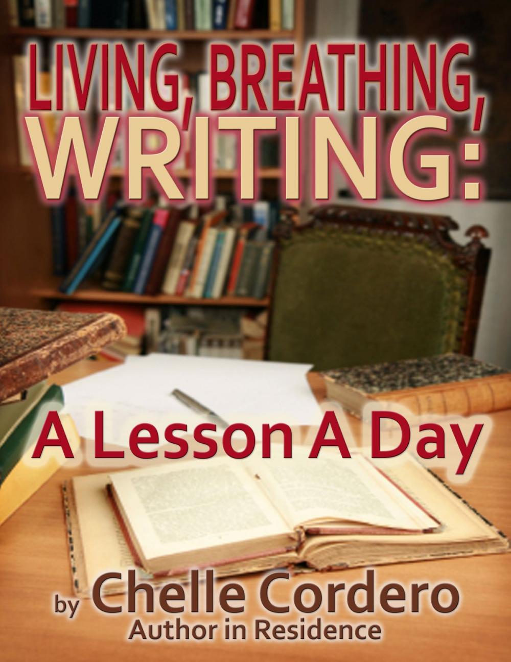 Big bigCover of Living, Breathing, Writing: A Lesson A Day