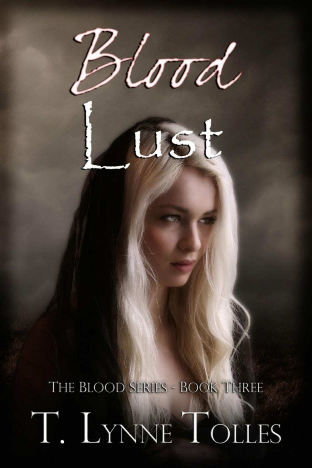 Big bigCover of Blood Lust (Book 3 in Blood Series)
