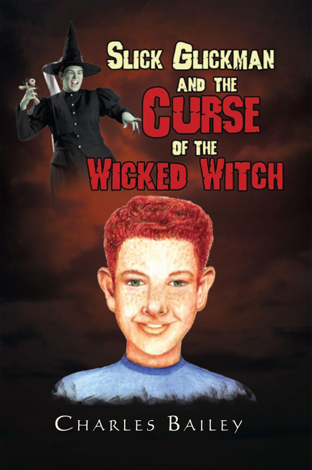 Big bigCover of Slick Glickman and the Curse of the Wicked Witch