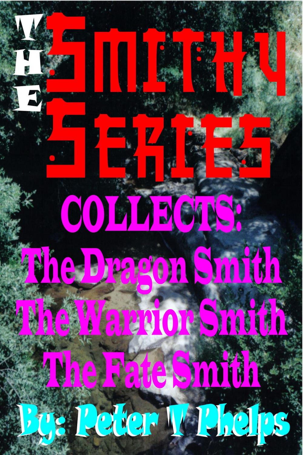 Big bigCover of The Smithy Series