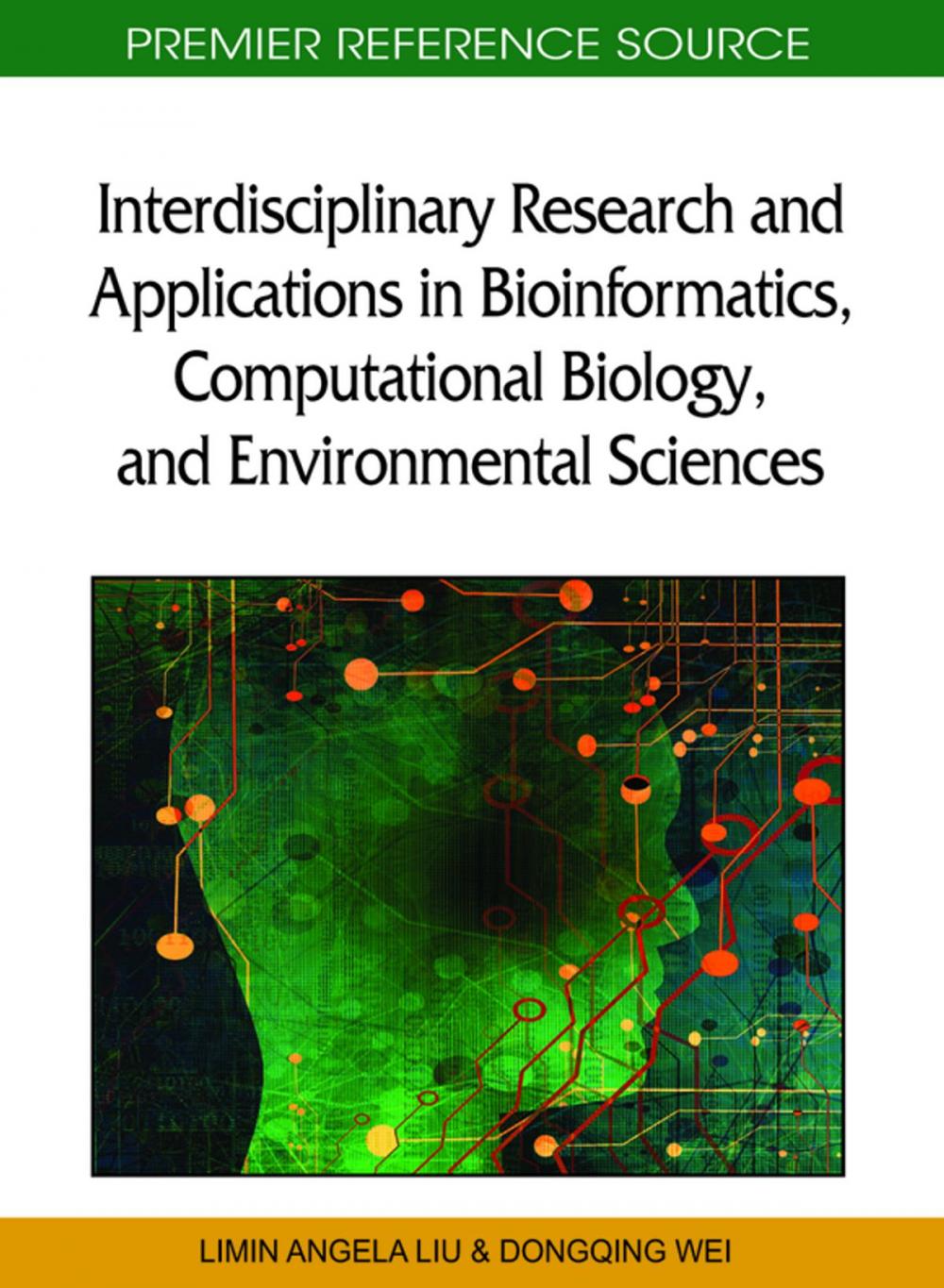 Big bigCover of Interdisciplinary Research and Applications in Bioinformatics, Computational Biology, and Environmental Sciences