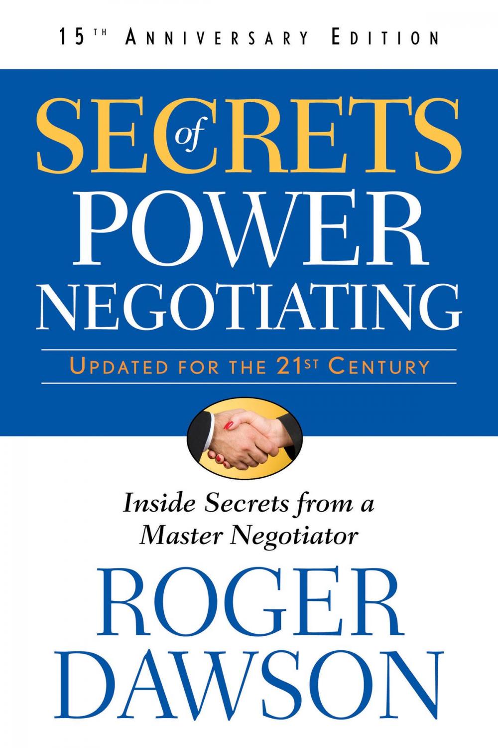 Big bigCover of Secrets of Power Negotiating,15th Anniversary Edition