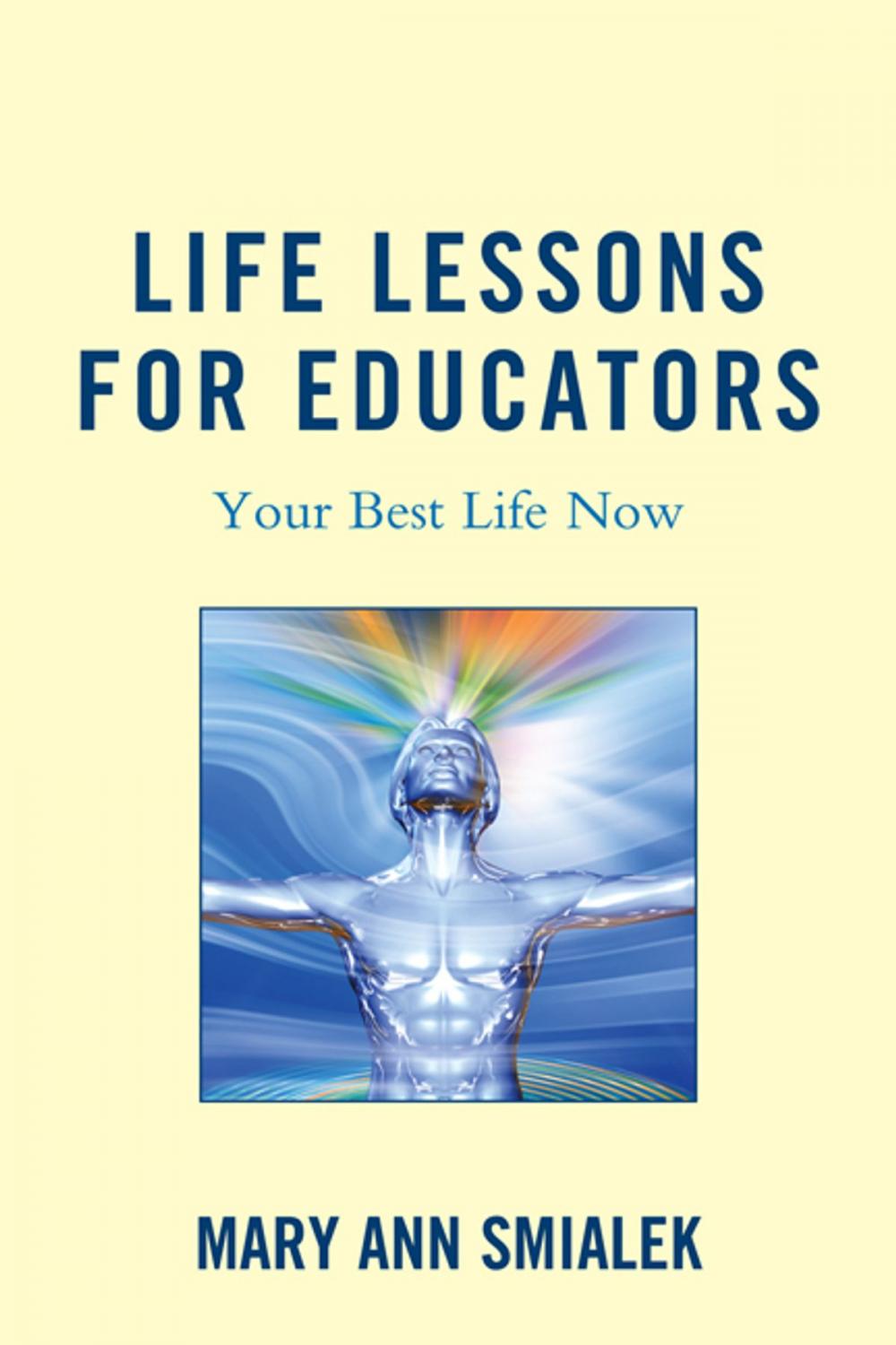 Big bigCover of Life Lessons for Educators