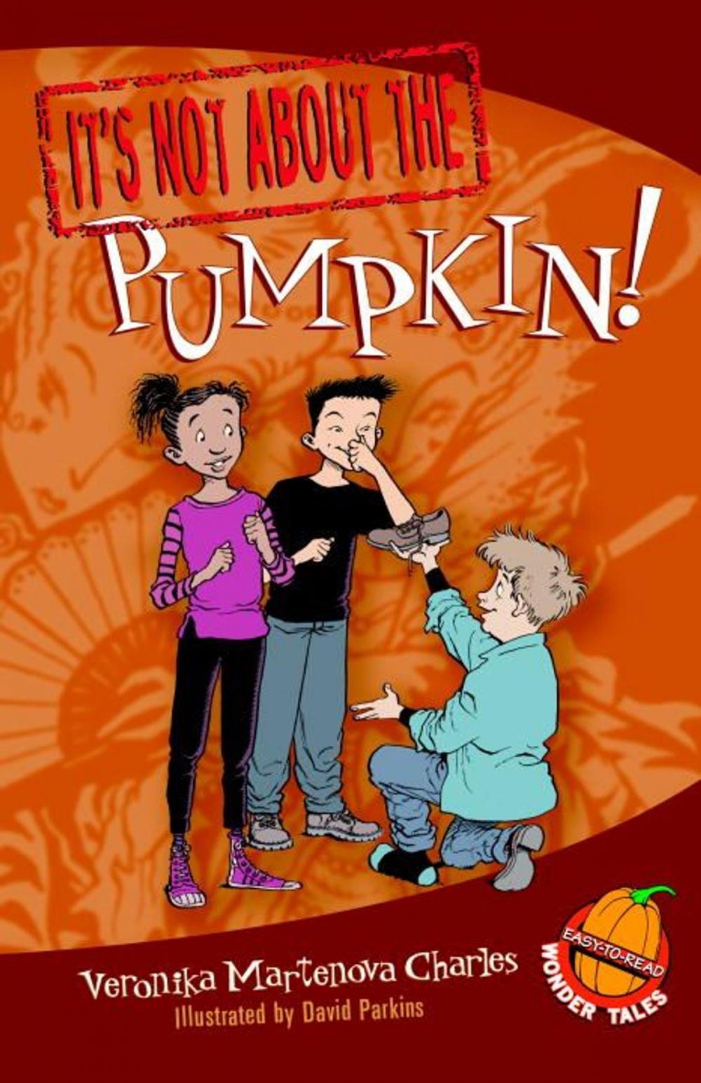 Big bigCover of It's Not about the Pumpkin!