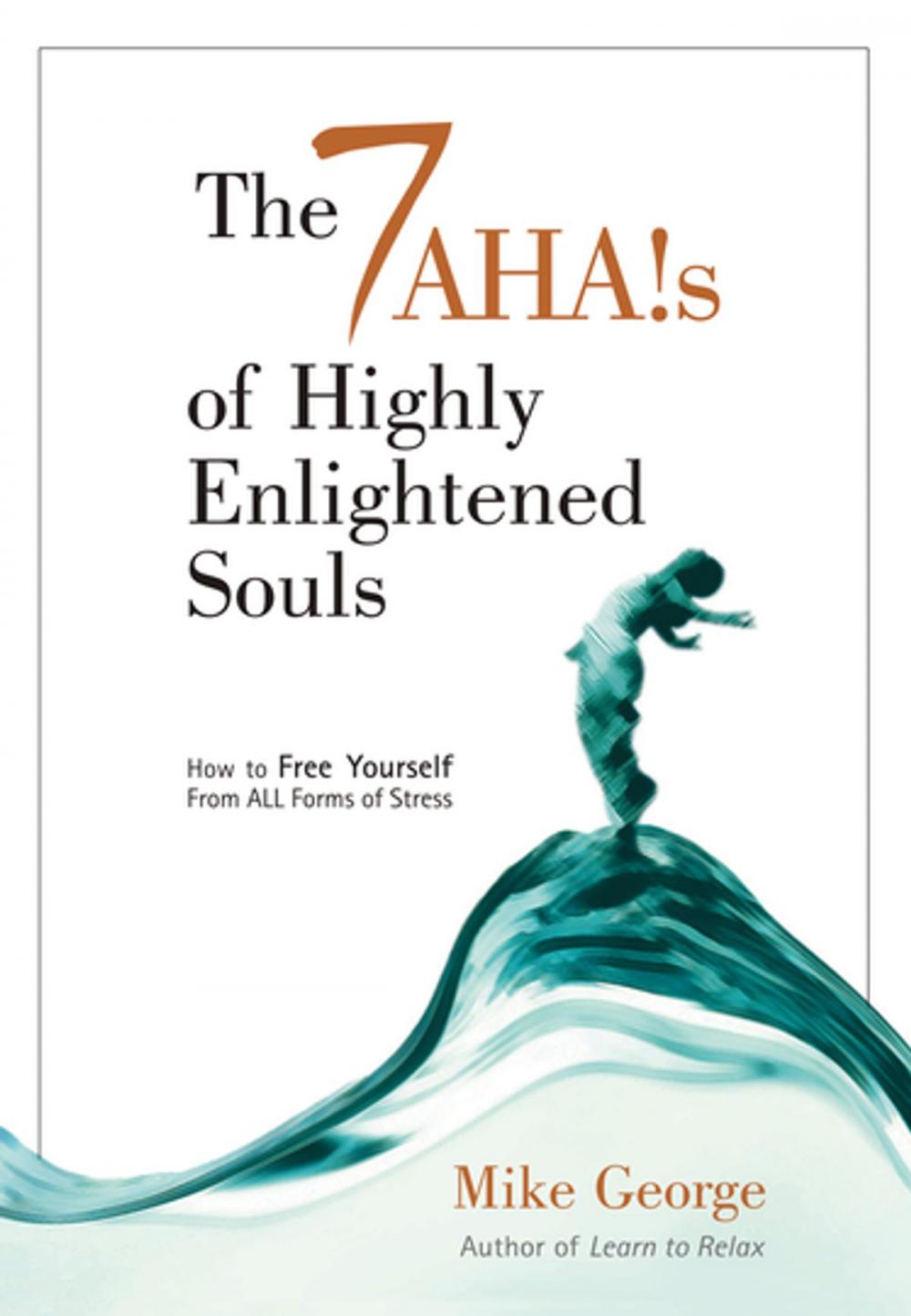 Big bigCover of 7 Ahas Of Highly Enlightened Souls