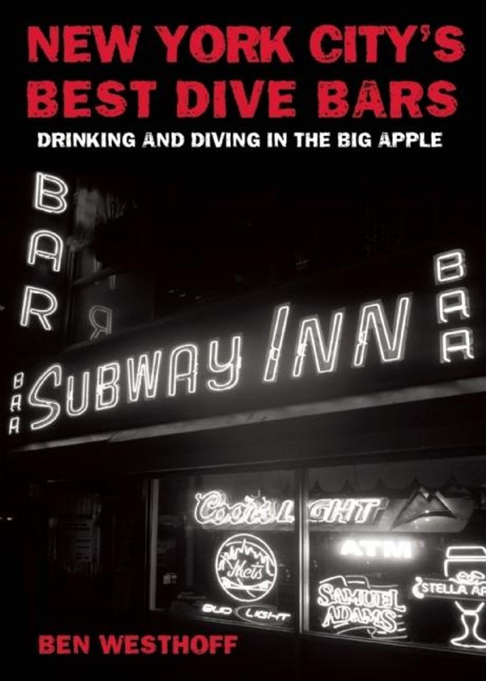 Big bigCover of New York City's Best Dive Bars