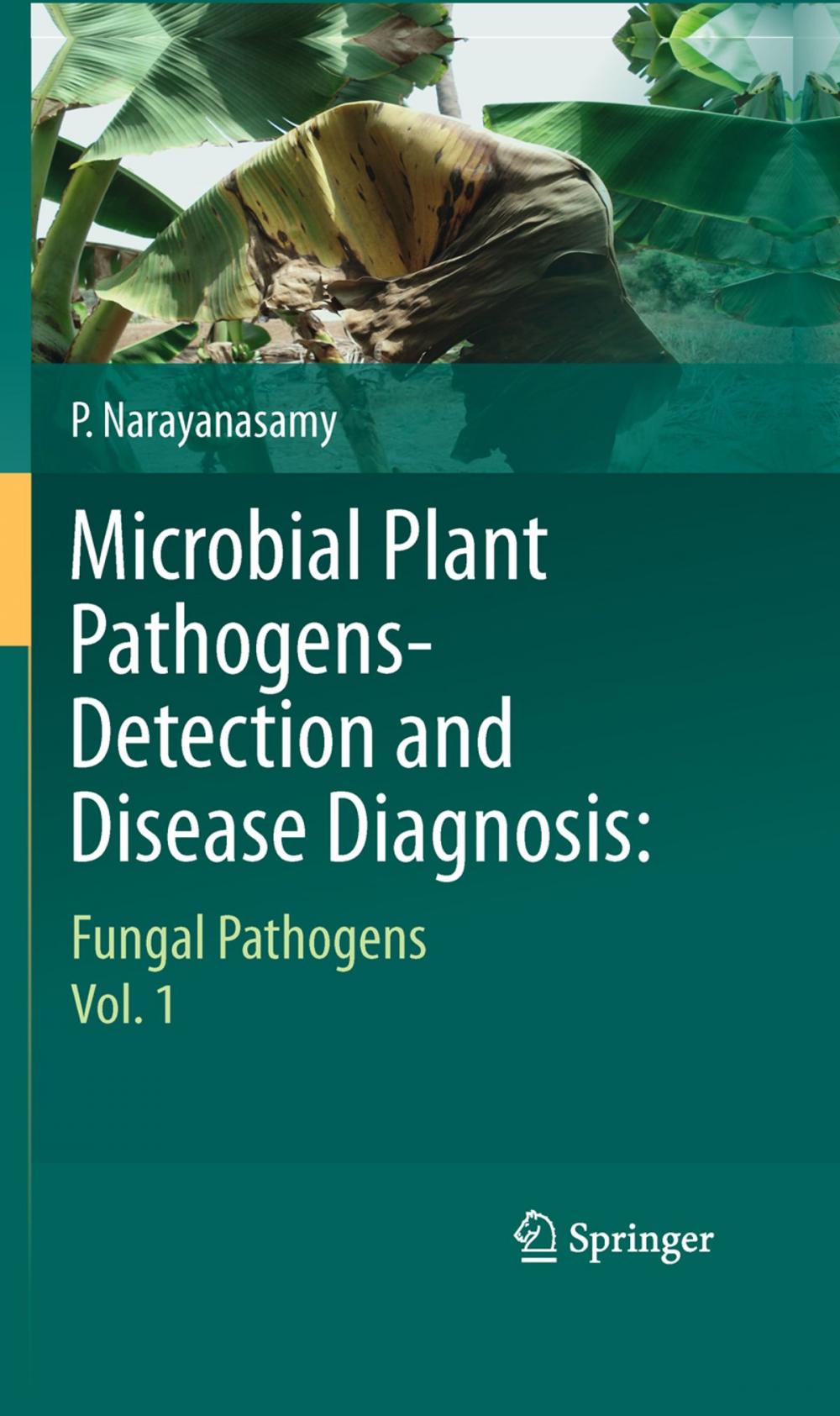 Big bigCover of Microbial Plant Pathogens-Detection and Disease Diagnosis: