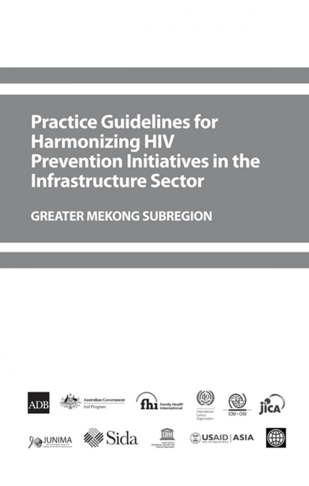 Big bigCover of Practice Guidelines for Harmonizing HIV Prevention Initiatives in the Infrastructure Sector