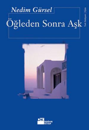 Cover of the book Öğleden Sonra Aşk by Elif Şafak