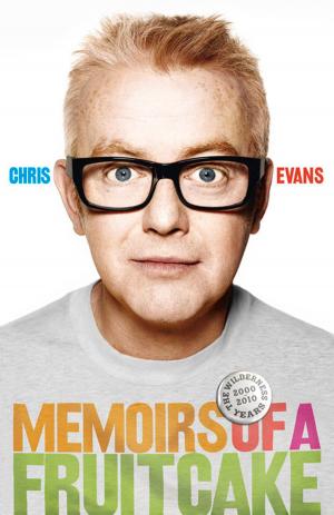 Cover of the book Memoirs of a Fruitcake by Alex Marsh