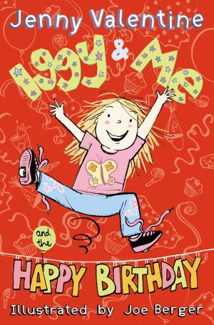 Cover of the book Iggy and Me and The Happy Birthday (Iggy and Me, Book 2) by Joanna Hall