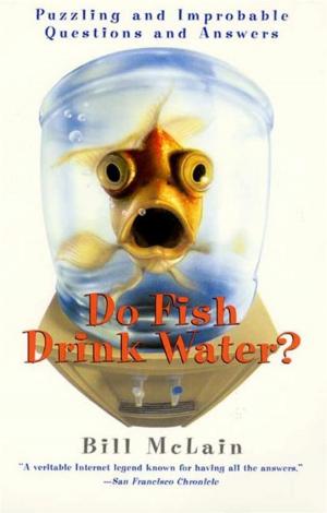 bigCover of the book Do Fish Drink Water? by 