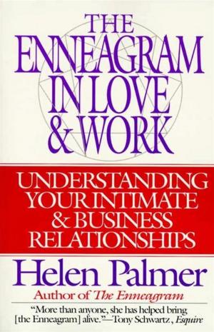 Cover of the book The Enneagram in Love and Work by Dan Millman