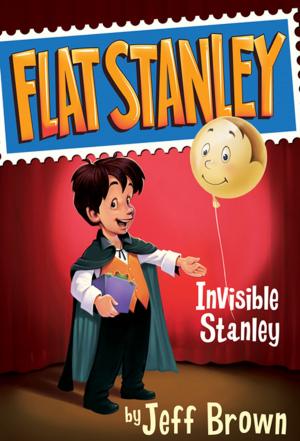 Cover of the book Invisible Stanley by Amanda Valentino, Melissa Kantor