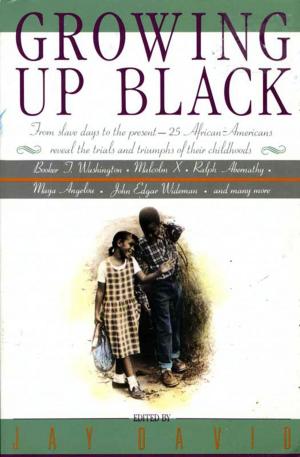 Cover of the book Growing Up Black by Stephanie Allen, Tina Kuna