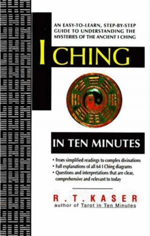 Cover of the book I Ching in Ten Minutes by Gerald Schroeder