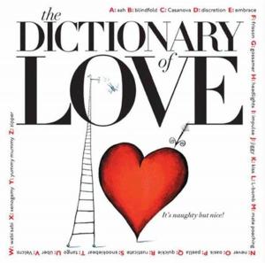 Cover of the book The Dictionary of Love by Ben Weaver