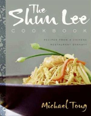 Cover of the book The Shun Lee Cookbook by Sarah Langan