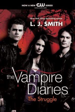 Cover of the book The Vampire Diaries: The Struggle by Holly Smale
