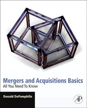 Cover of the book Mergers and Acquisitions Basics by Manish J. Gajjar
