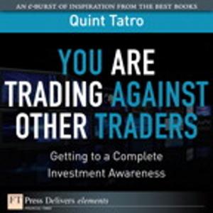 Cover of the book You Are Trading Against Other Traders by Ben Forta