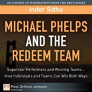 Cover of the book Michael Phelps and the Redeem Team by Mark Edward Soper, David L. Prowse, Scott Mueller