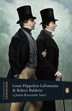 Book cover of Extraordinary Canadians: Louis Hippolyte Lafontaine and Robert