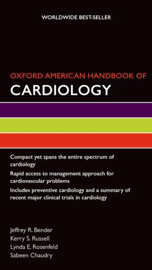 Cover of the book Oxford American Handbook of Cardiology by Bernard Schweizer