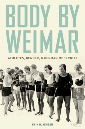 Cover of the book Body by Weimar by Giorgio Biancorosso