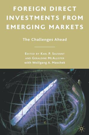 Cover of the book Foreign Direct Investments from Emerging Markets by Joseph W. Postell, Johnathan O'Neill