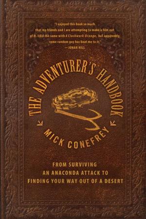 Cover of the book The Adventurer's Handbook by Peggy M. Houghton, Timothy J. Houghton