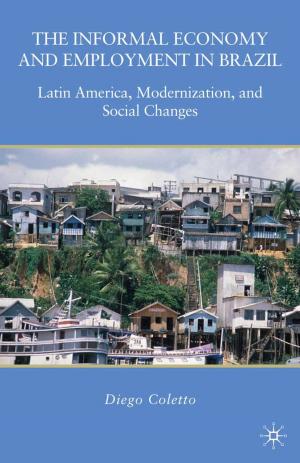 Cover of the book The Informal Economy and Employment in Brazil by N. Erevelles