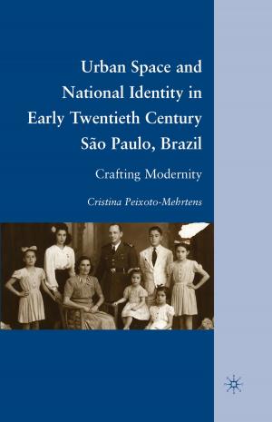 Cover of the book Urban Space and National Identity in Early Twentieth Century São Paulo, Brazil by Z. Razeq