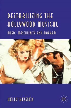 Cover of the book Destabilizing the Hollywood Musical by M. Haiven