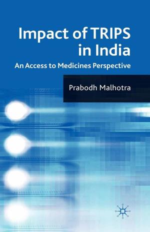 Cover of the book Impact of TRIPS in India by Cynthia Baron