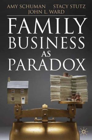 Cover of the book Family Business as Paradox by John Nichols