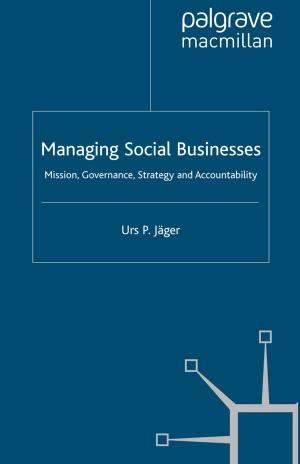 Cover of the book Managing Social Businesses by Marcus Cheng Chye Tan