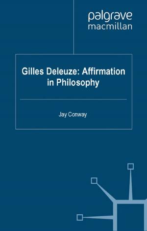 Cover of Gilles Deleuze: Affirmation in Philosophy
