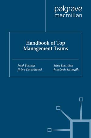 Cover of the book Handbook of Top Management Teams by Andrea Cossu, Matteo Bortolini
