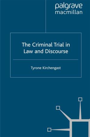 Cover of the book The Criminal Trial in Law and Discourse by Colette Fagan, Maria González Menèndez, Silvia Gómez Ansón
